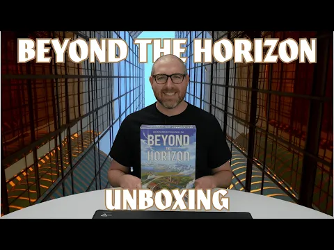 Beyond the Horizon Unboxing