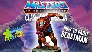 How to Paint BEAST MAN - Masters of the Universe: Clash for Eternia