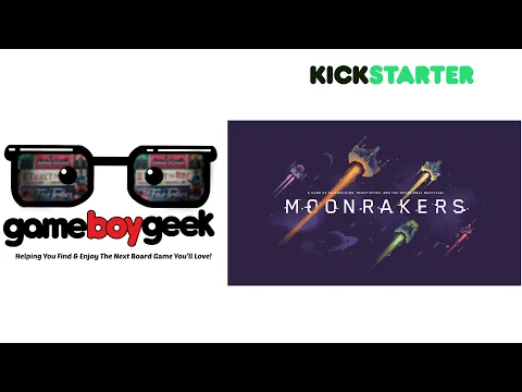 Moonrakers Preview with the Game Boy Geek