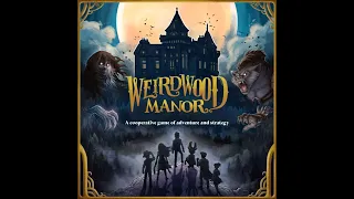 Weirdwood Manor looks like a fantastic family co-op board game by Greyridge Games.