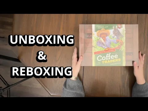 Coffee Traders - Board Game Unboxing & Reboxing - What's Inside the box?