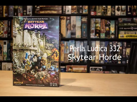 Perla Ludica 332 - Skytear Horde