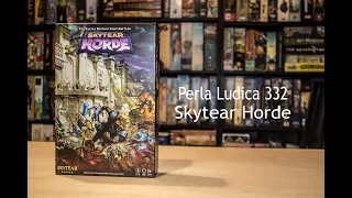 Perla Ludica 332 - Skytear Horde