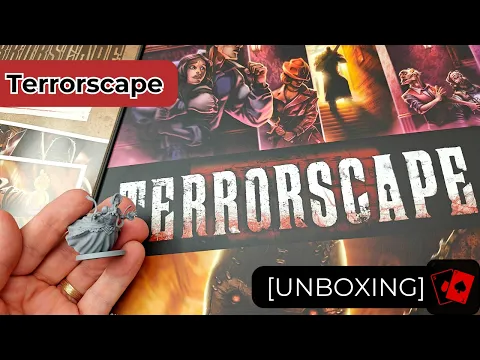 Unboxing | Terrorscape