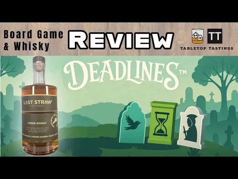 Deadlines & Last Straw Amber Whisky - Board Game Whisky Pairing - Sip & Play