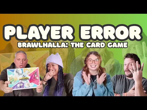 Player Error: Brawlhalla: The Card Game | Maestro Media