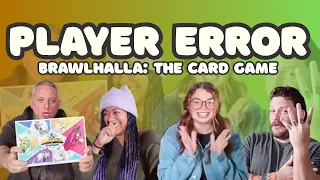 Player Error: Brawlhalla: The Card Game | Maestro Media