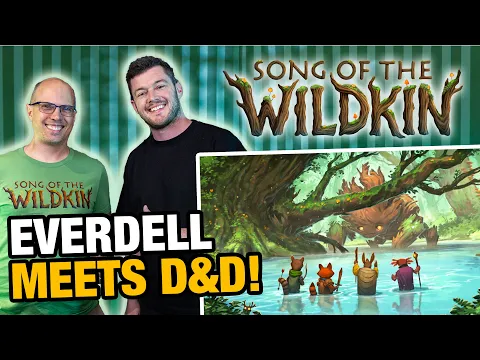 Song of the Wildkin Overview - UKGE 26