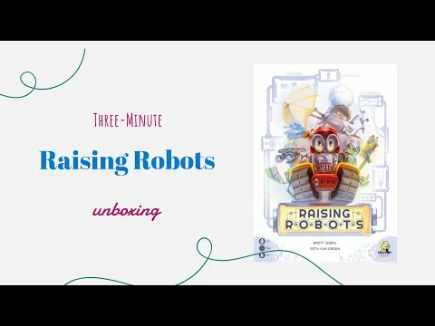 Raising Robots [Deluxe Edition] - 3-Minute Unboxing