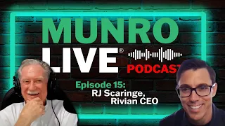 Munro Live Podcast: Rivian CEO RJ Scaringe & the New Dual Motor