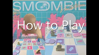 Smombie Vacation - How to Play