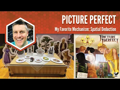 Picture Perfect: My Favorite Game Mechanism