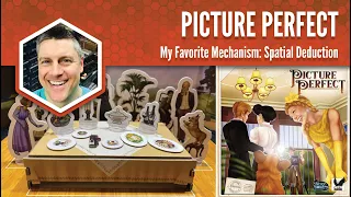 Picture Perfect: My Favorite Game Mechanism
