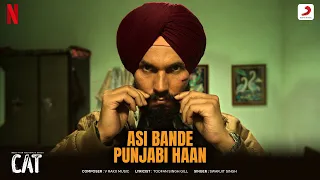 Asi Bande Punjabi Haan | CAT | Randeep Hooda | V Rakx Music, Toofan Singh Gill, Swarjit Singh