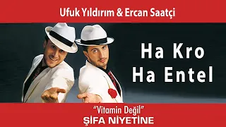 Ufuk Yıldırım & Ercan Saatçi -   Ha Kro Ha Entel (Official Audio Video)