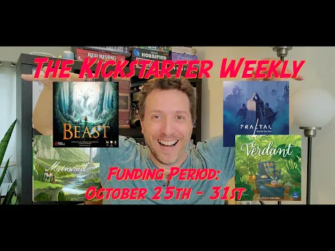 The Kickstarter Weekly, October 25th - 31st