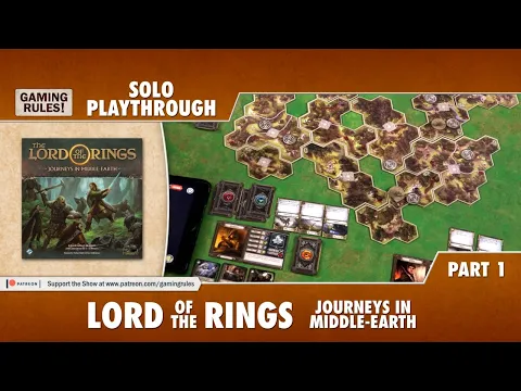 Lord of the Rings: Journeys in Middle-Earth - Solo Playthrough - Part 1