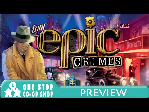 Tiny Epic Crimes | Preview (crowdfunding) | with Jason
