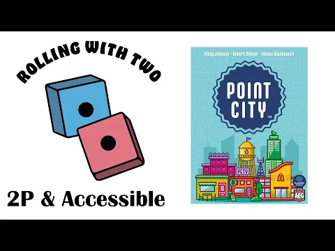 Rolling With Two: Point City