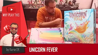 Unicorn Fever - Why Play This