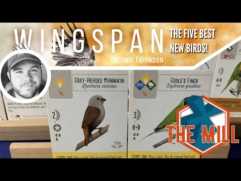 The Five Best New Birds in Wingspan Oceania - The Mill