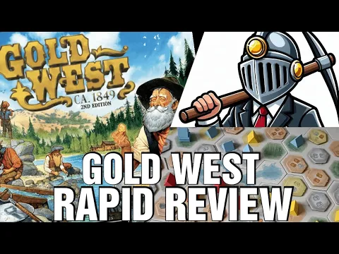 Gold West Rapid Review - Chairman of the Board