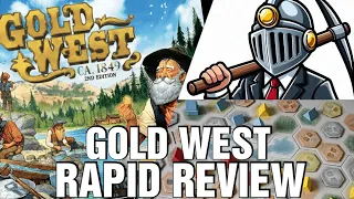 Gold West Rapid Review - Chairman of the Board 