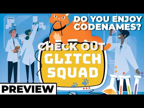 Glitch Squad - Do you enjoy Code Names, Decrypto, or So Clover? - Kickstarter Preview