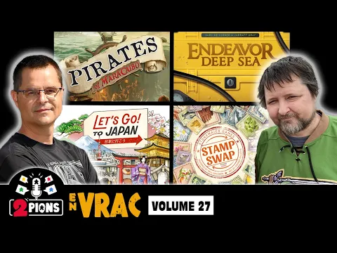 Endeavor Deep Sea, Stamp Swap, Let's go to Japan, Pirates de Maracaibo (EN VRAC Vol. 27)