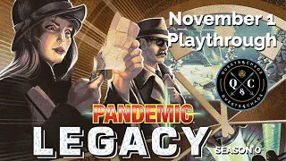 Pandemic Legacy Season 0 playthrough | Ep14 | November | Spoilers