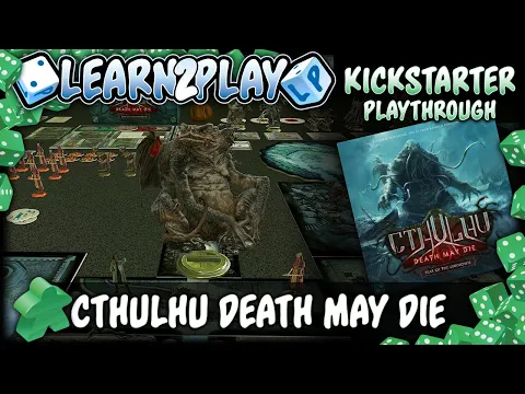 Learn to Play Presents: Cthulhu DMD: Fear of the Unknown Kickstarter Play Through