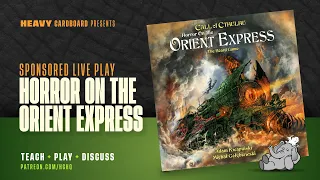 Horror on the Orient Express (prototype) - 3p Teaching & Play-through by Heavy Cardboard