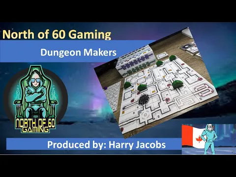 North of 60 Presents Dungeons Makers by Wes Woodbury