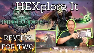 HEXplore It: The Valley of the Dead King : A Review for two.