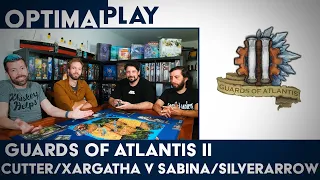 Guards of Atlantis 2 - Cutter & Xargatha vs. Sabina & Silverarrow | Optimal Play