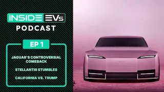 Jaguar's EV Rebrand, Stellantis CEO Quits and California VS. Trump - IEV Podcast Ep1
