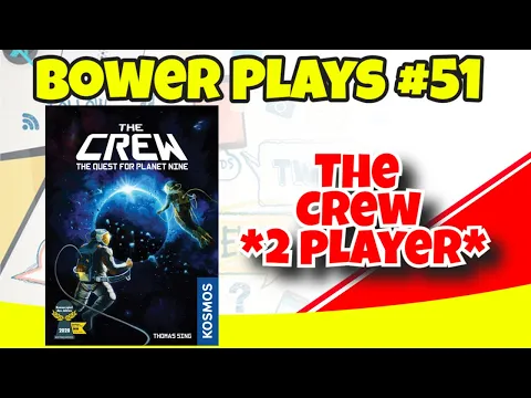 The Crew: The Quest For Planet Nine *2 Player* **Missions 1-9** - Bower Plays #51