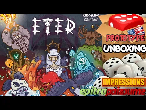 Eter - Prototype Unboxing & Impressions (EN) by Epitrapaizoume
