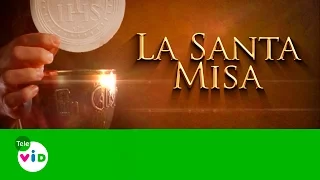 La Santa Misa 9 De Abril De 2017 - Tele VID