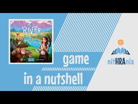 Game in a Nutshell - The River (how to play)