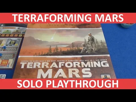 Terraforming Mars - Solo Playthrough - slickerdrips