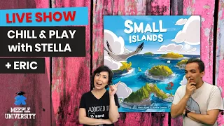Small Islands Board Game - LIVE Chill & Play with Stella + Eric