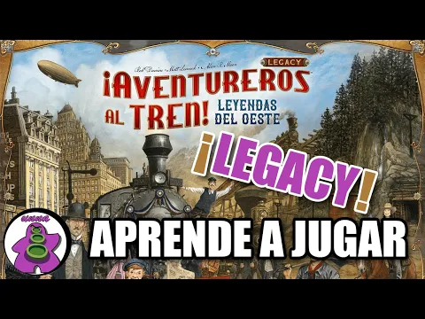 AVENTUREROS AL TREN LEGACY Leyendas del Oeste - Cómo se juega - TUTORIAL - Juego de Mesa - unna