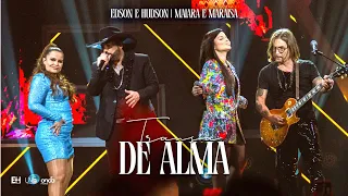Edson & Hudson feat Maiara & Maraísa - Transa de Alma [DVD Foi Deus]