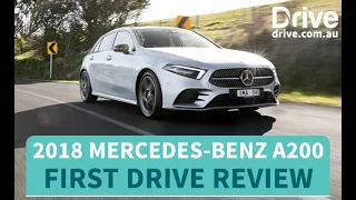 Mercedes-Benz A200 2018 First Drive Review | Drive.com.au