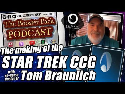 THE BOOSTER PACK #27 — The making of the STAR TREK CCG with Tom Braunlich | Decipher | TCG TNG STCCG