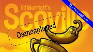 Scoville Gamesplained - Part 2 (Gamesplayed)
