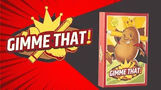 Gimme That!