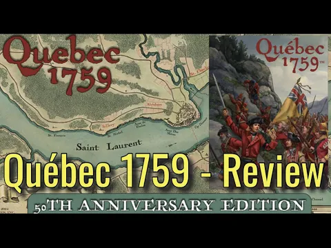 Quebéc 1759 - 50th Anniversary Edition - Review