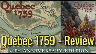 Quebéc 1759 - 50th Anniversary Edition - Review